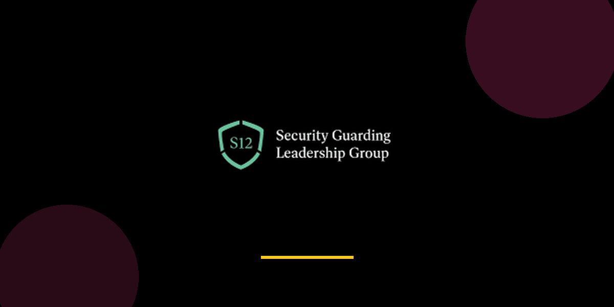 The mission of the S12 Security Guarding Leadership Group